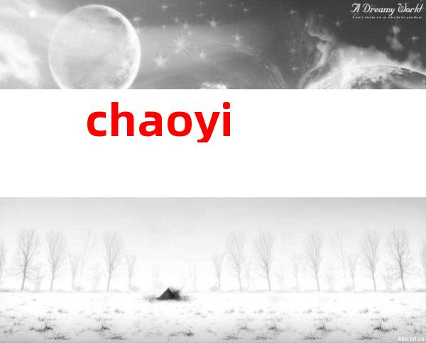 chaoyi